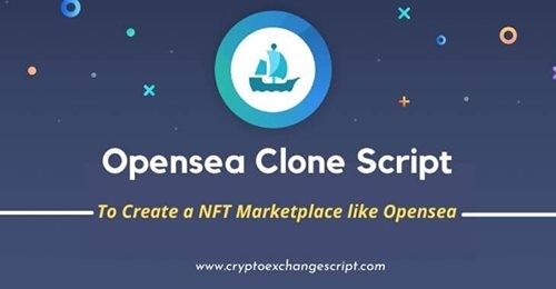 Opensea Clone Script, Create an NFT Marketplace like OpenSea